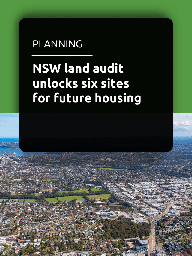 NSW land audit unlocks six sites for future housing
