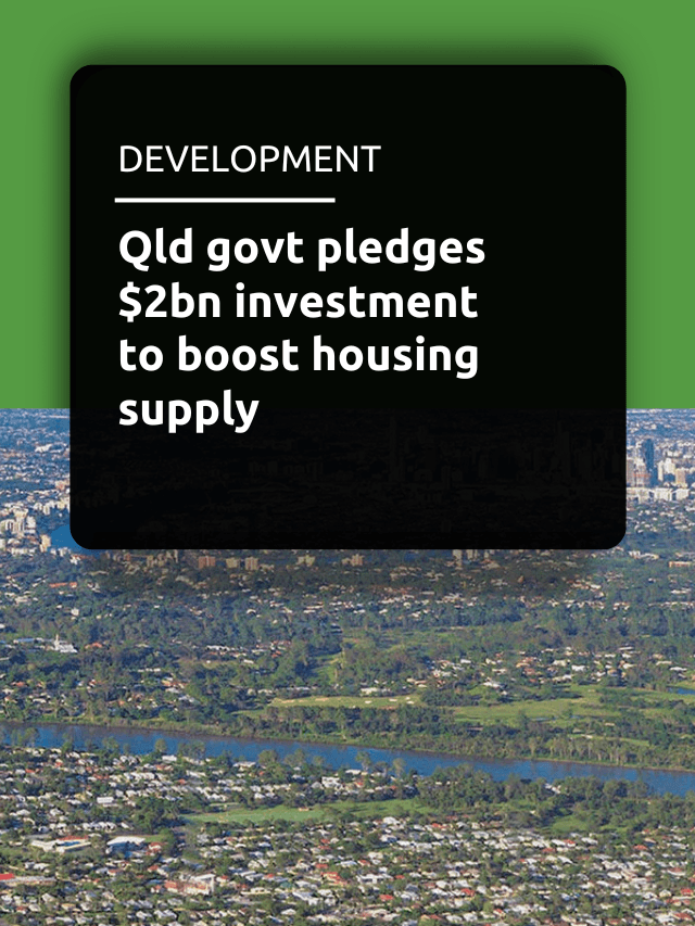 Qld govt pledges $2bn investment to boost housing supply