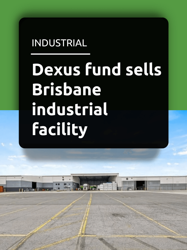 Dexus fund sells Brisbane industrial facility