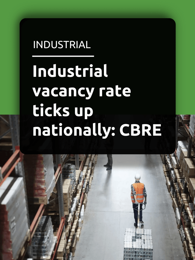 Industrial vacancy rate ticks up nationally: CBRE