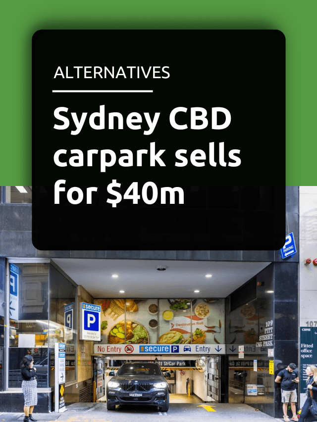 Sydney CBD carpark sells for $40m