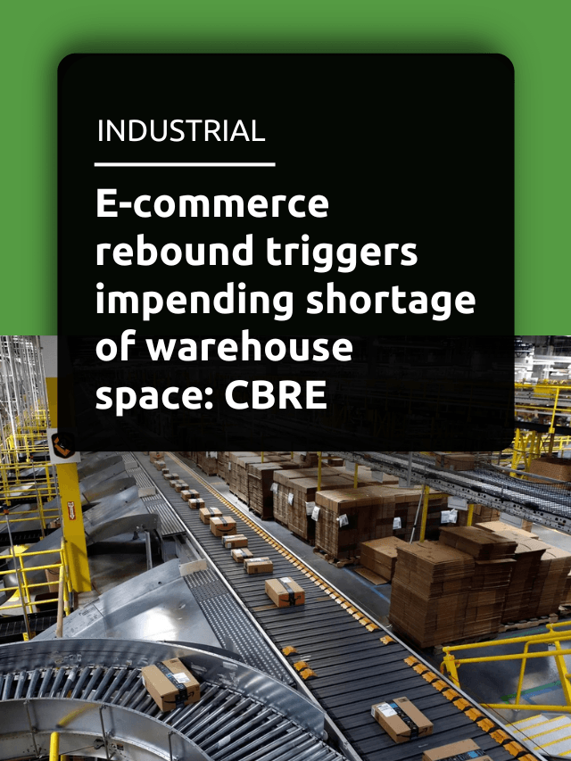 E-commerce rebound triggers impending shortage of…